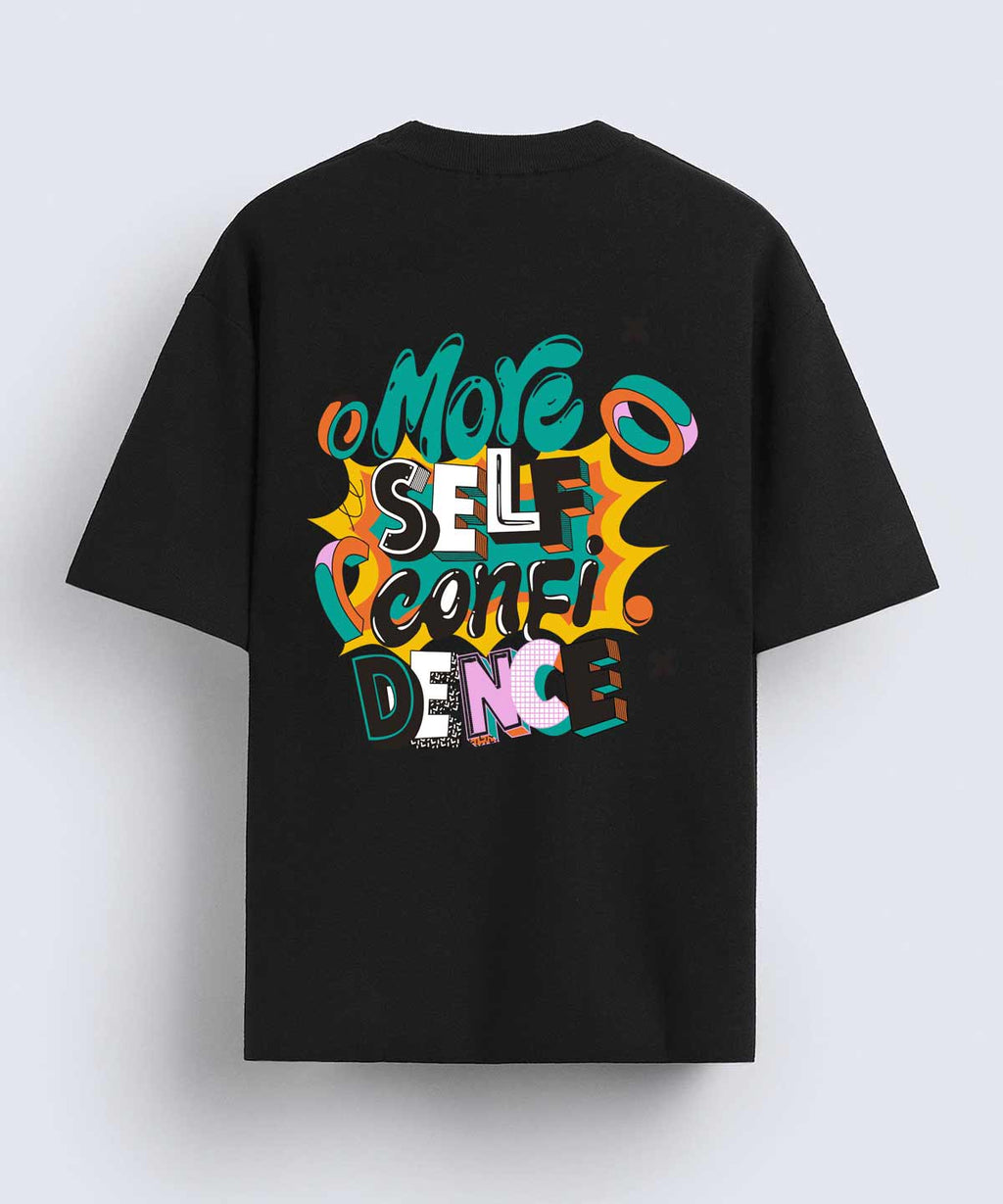 More self confidence - Oversized T-shirt