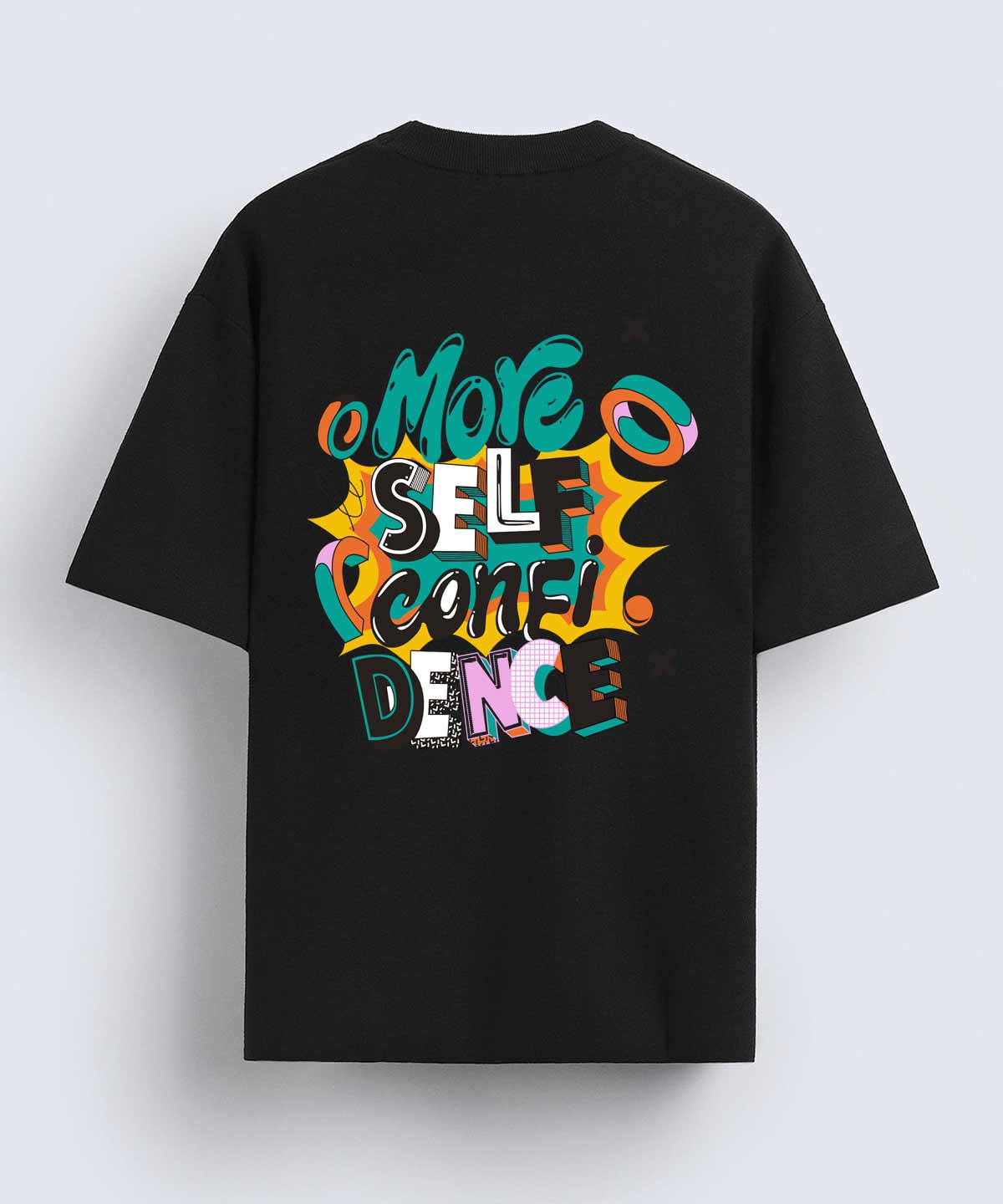 More self confidence - Oversized T-shirt