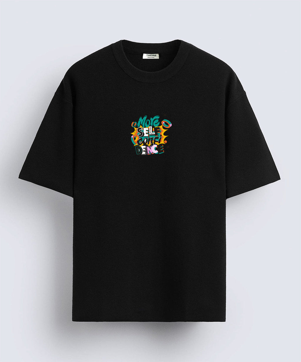 More self confidence - Oversized T-shirt