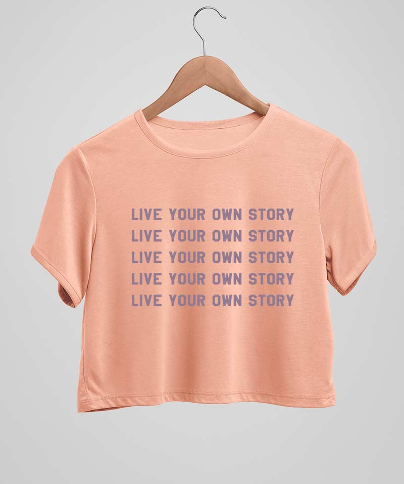 Live your own story - Crop top - Stradda